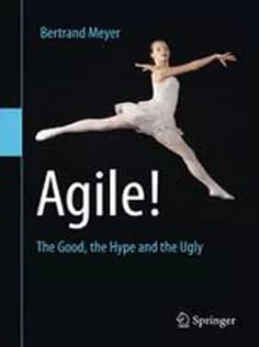 دانلود کتاب Agile!: The Good, the Hype and the Ugly