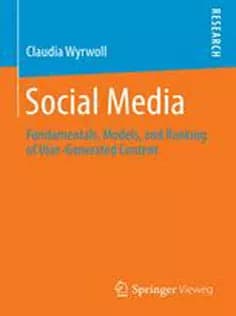 دانلود کتاب Social Media: Fundamentals, Models, and Ranking of User-Generated Content
