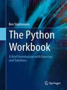 دانلود کتاب The Python Workbook: A Brief Introduction with Exercises and Solutions