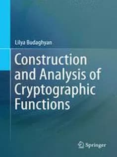 دانلود کتاب Construction and Analysis of Cryptographic Functions