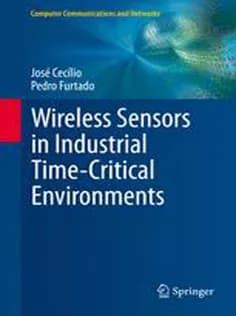 دانلود کتاب Wireless Sensors in Industrial Time-Critical Environments