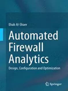 دانلود کتاب Automated Firewall Analytics: Design, Configuration and Optimization