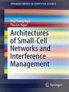 دانلود کتاب Architectures of Small-Cell Networks and Interference Management