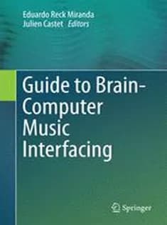 دانلود کتاب Guide to Brain-Computer Music Interfacing