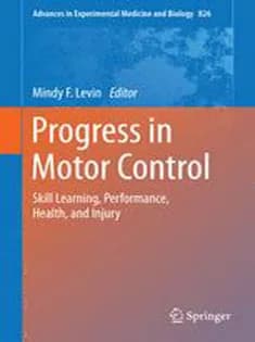 دانلود کتاب Progress in Motor Control: Skill Learning, Performance, Health, and Injury