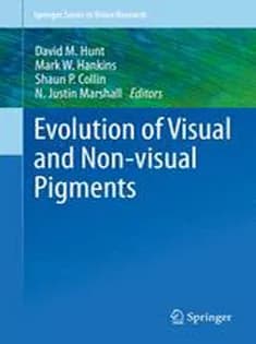 دانلود کتاب Evolution of Visual and Non-visual Pigments