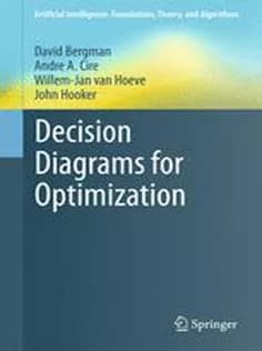 دانلود کتاب Decision Diagrams for Optimization