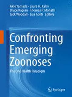 دانلود کتاب Confronting Emerging Zoonoses: The One Health Paradigm