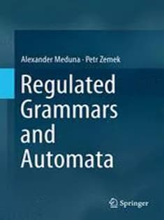 دانلود کتاب Regulated Grammars and Automata