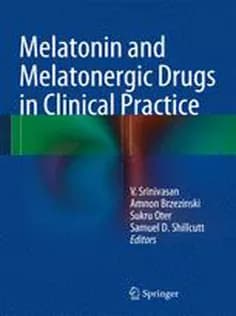 دانلود کتاب Melatonin and Melatonergic Drugs in Clinical Practice