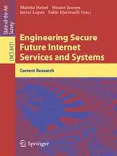 دانلود کتاب Engineering Secure Future Internet Services and Systems: Current Research