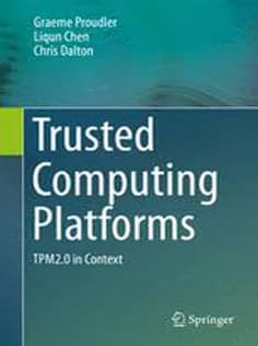 دانلود کتاب Trusted Computing Platforms: TPM2.0 in Context