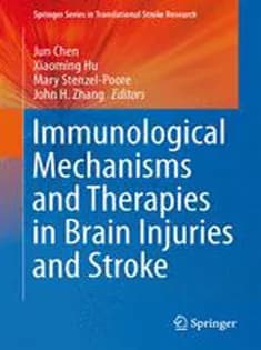 دانلود کتاب Immunological Mechanisms and Therapies in Brain Injuries and Stroke