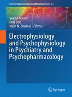 دانلود کتاب Electrophysiology and Psychophysiology in Psychiatry and Psychopharmacology