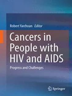 دانلود کتاب Cancers in People with HIV and AIDS: Progress and Challenges