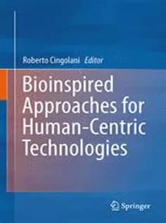 دانلود کتاب Bioinspired Approaches for Human-Centric Technologies
