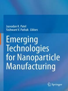 دانلود کتاب Emerging Technologies for Nanoparticle Manufacturing