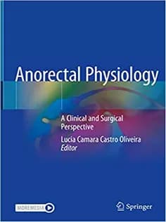دانلود کتاب Anorectal Physiology: A Clinical and Surgical Perspective