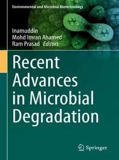 دانلود کتاب Recent Advances in Microbial Degradation