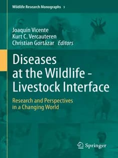 دانلود کتاب Diseases at the Wildlife Livestock Interface