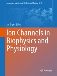 دانلود کتاب Ion Channels in Biophysics and Physiology
