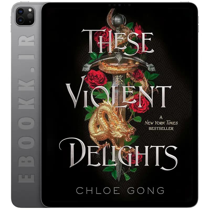دانلود کتاب These Violent Delights 2020