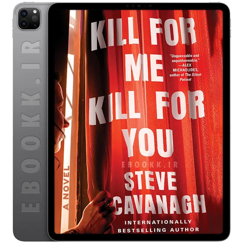 دانلود رمان Kill for Me Kill for You 2024