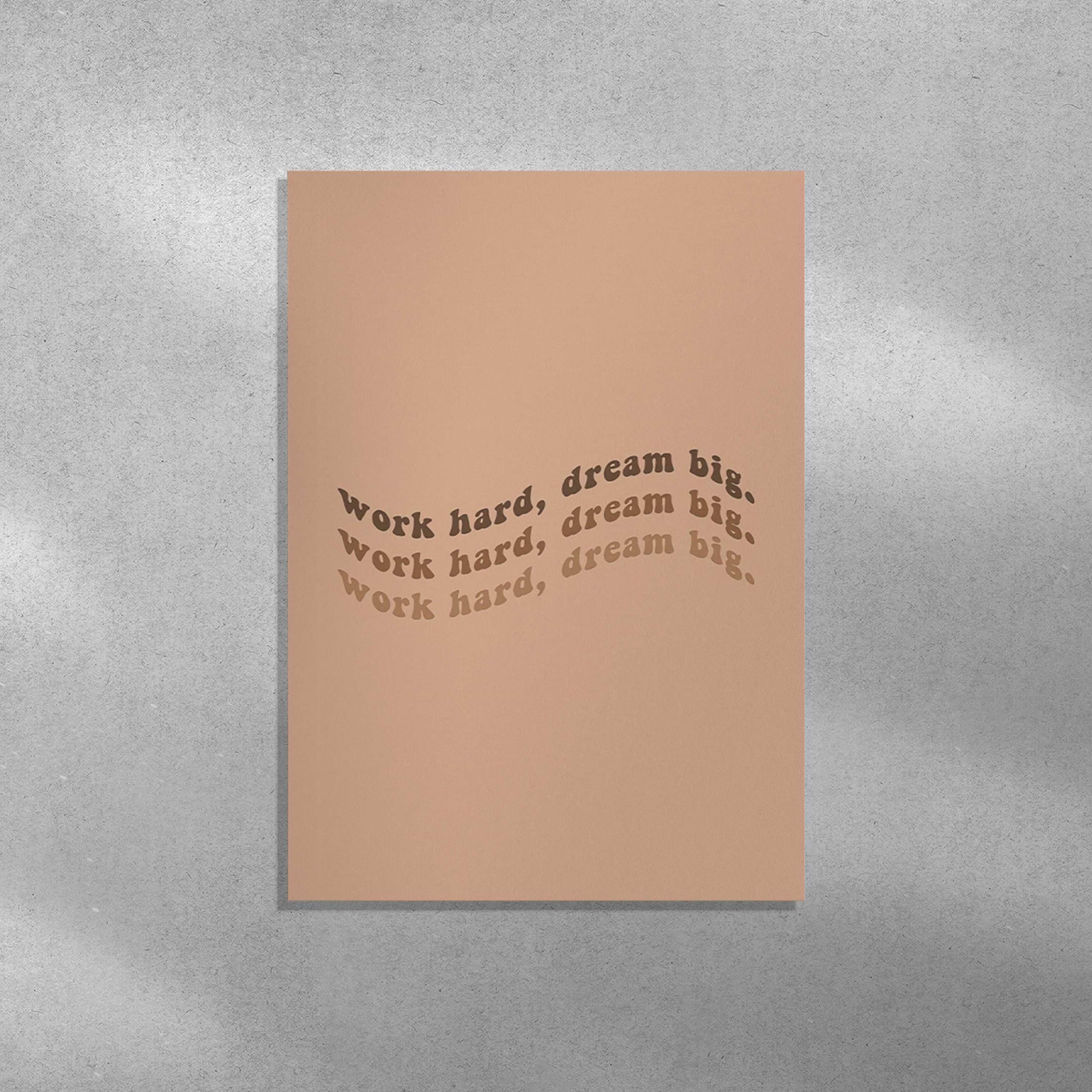 پوستر مینیمال انگیزشی 10 | Work hard Dream big Minimal Poster 10