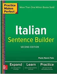Practice Makes Perfect Italian Sentence Builder 2nd