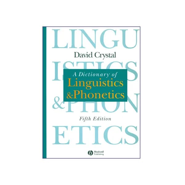 A Dictionary of Linguistics and Phonetics 5th Edition