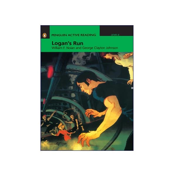 Penguin Active Reading Level 3 Logan’s Run
