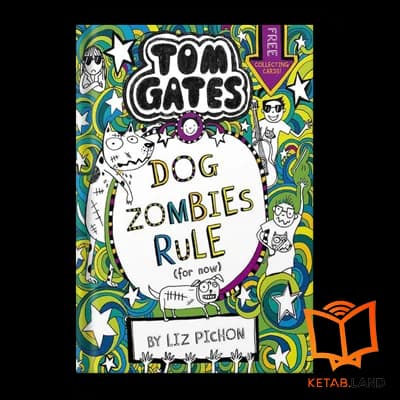 کتاب Tom Gates 11: Dog Zombies Rule