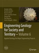 Engineering Geology for Society and Territory – Volume 6: Applied Geology for Major Engineering Projects