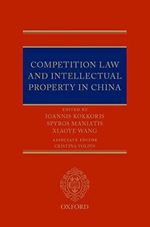 و دانلود نسخه کامل کتاب زبان اصلی Competition Law and Intellectual Property in China | دانلود کتاب خارجی