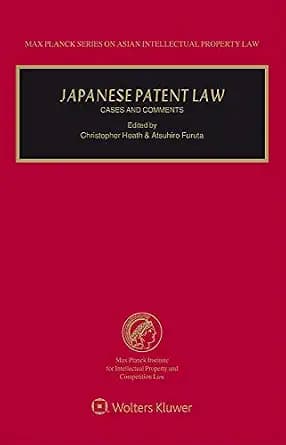 و دانلود نسخه کامل کتاب زبان اصلی Japanese Patent Law: Cases and Comments (Max Planck Series on Asian Intellectual Property Law Book 17) | دانلود کتاب خارجی