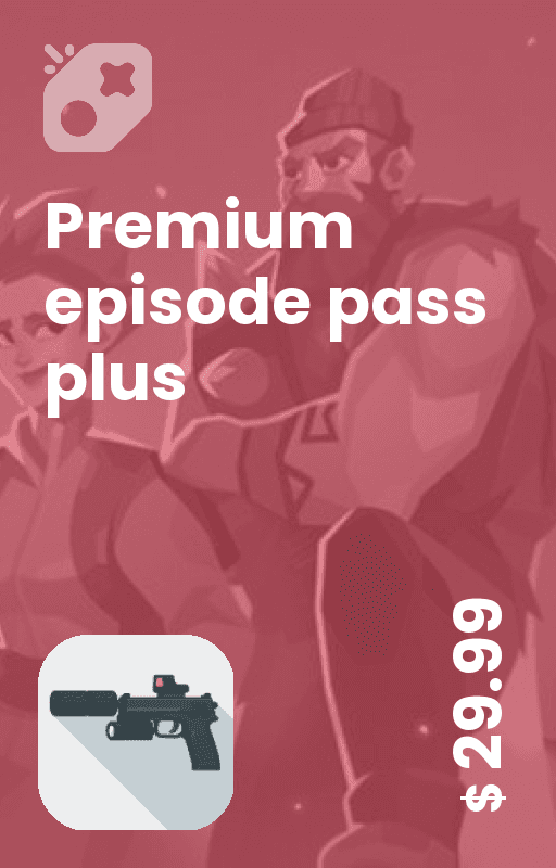 Premium episode pass plus