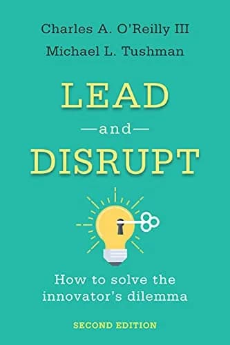 و دانلود نسخه کامل کتاب زبان اصلی Lead and Disrupt: How to Solve the Innovator’s Dilemma, Second Edition Kindle Edition | دانلود کتاب خارجی