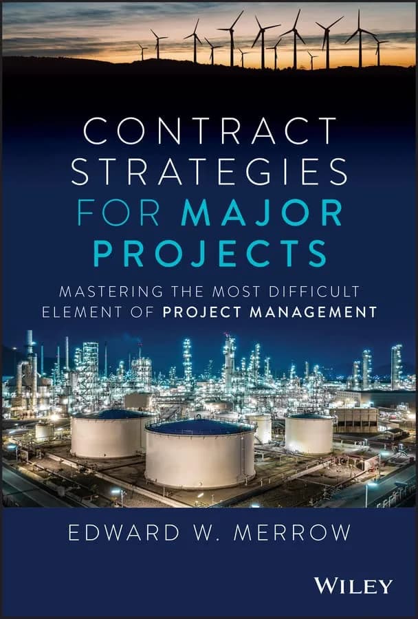و دانلود نسخه کامل کتاب زبان اصلی Contract Strategies for Major Projects: Mastering the Most Difficult Element of Project Management 1st Edition | دانلود کتاب خارجی