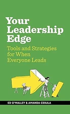 و دانلود نسخه کامل کتاب زبان اصلی Your Leadership Edge: Strategies and Tools for When Everyone Leads | دانلود کتاب خارجی