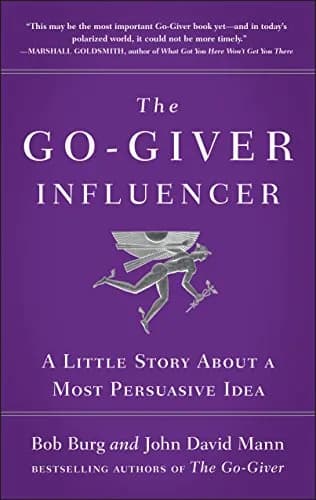 و دانلود نسخه کامل کتاب زبان اصلی The Go-Giver Influencer: A Little Story About a Most Persuasive Idea (Go-Giver, Book 3) Kindle Edition | دانلود کتاب خارجی