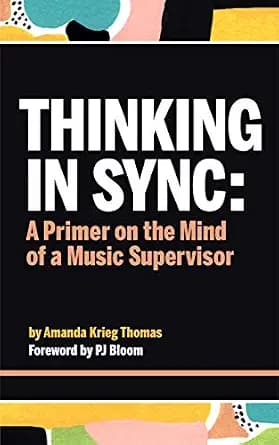 و دانلود نسخه کامل کتاب زبان اصلی Thinking In Sync: A Primer on the Mind of a Music Supervisor PDF | دانلود کتاب خارجی