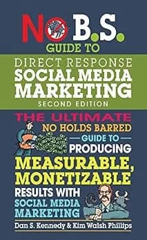 و دانلود نسخه کامل کتاب زبان اصلی No B.S. Guide to Direct Response Social Media Marketing: The Ultimate No Holds Barred Guide to Producing Measurable, Monetizable Results with Social Media Market