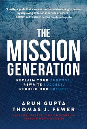 و دانلود نسخه کامل کتاب زبان اصلی The Mission Generation: Reclaim Your Purpose, Rewrite Success, Rebuild Our Future PDF | دانلود کتاب خارجی