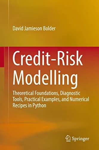 و دانلود نسخه کامل کتاب زبان اصلی Credit-Risk Modelling: Theoretical Foundations, Diagnostic Tools, Practical Examples, and Numerical Recipes in Python 1st ed. 2018 Edition PDF | دانلود کتاب خارج