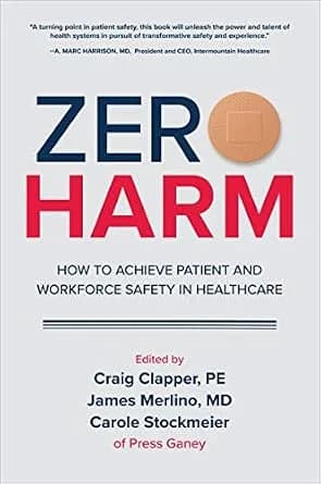 و دانلود نسخه کامل کتاب زبان اصلی Zero Harm: How to Achieve Patient and Workforce Safety in Healthcare PDF | دانلود کتاب خارجی