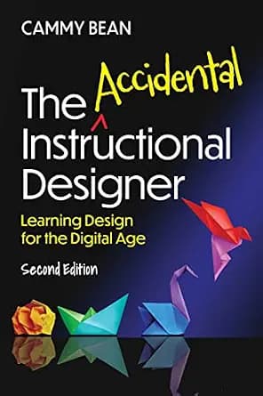 و دانلود نسخه کامل کتاب زبان اصلی The Accidental Instructional Designer, 2nd Edition: Learning Design for the Digital Age PDF | دانلود کتاب خارجی