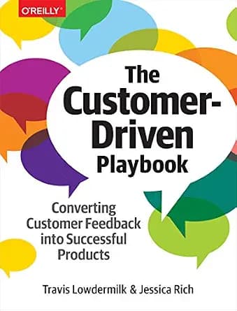 و دانلود نسخه کامل کتاب زبان اصلی The Customer-Driven Playbook: Converting Customer Feedback into Successful Products PDF | دانلود کتاب خارجی