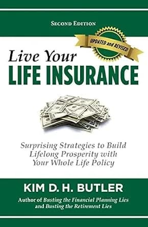 و دانلود نسخه کامل کتاب زبان اصلی Live Your Life Insurance: Surprising Strategies to Build Lifelong Prosperity with Your Whole Life Policy PDF | دانلود کتاب خارجی