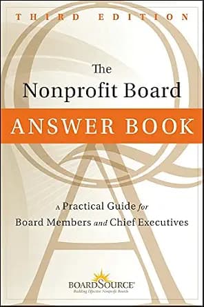 و دانلود نسخه کامل کتاب زبان اصلی The Nonprofit Board Answer Book: A Practical Guide for Board Members and Chief Executives PDF | دانلود کتاب خارجی