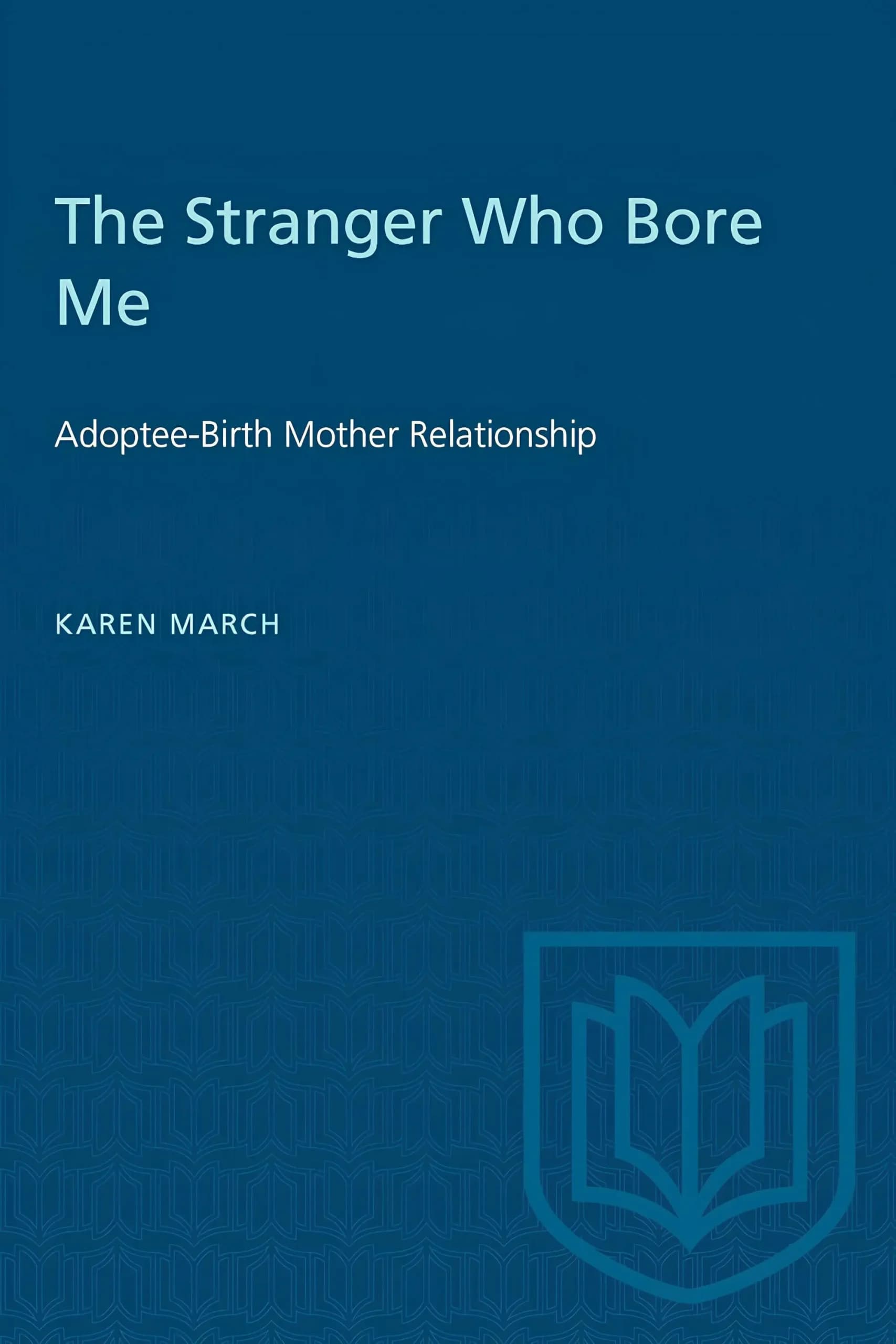 کتاب غریبه‌ای که مرا به دنیا آورد (The Stranger Who Bore Me) نسخه انگلیسی PDF | کارن مارچ